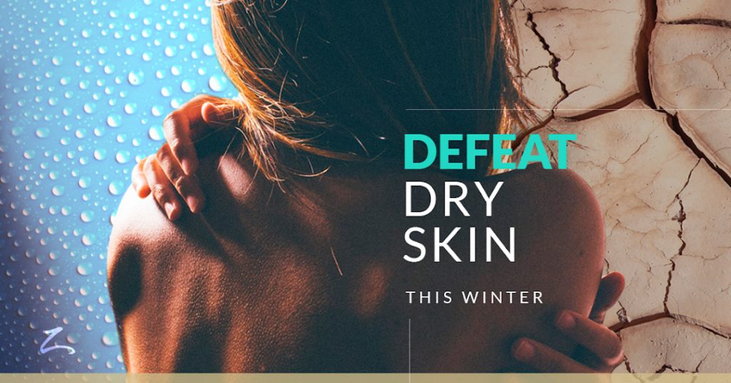 Defeat Dry Skin